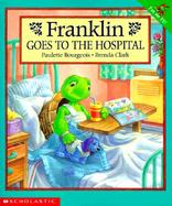 Franklin Goes to the Hospital cover