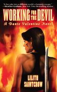 Working for the Devil A Dante Valentine Novel cover