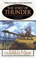 The Spirit of Thunder: An Alternate History cover