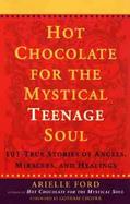 Hot Chocolate for the Mystical Teenage Soul cover