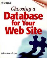 Choosing a Database for Your Web Site cover