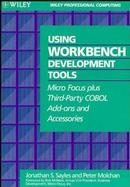 Using Workbench Development Tools: Micro Focus Plus Third-Party COBOL Add-Ons and Accessories cover