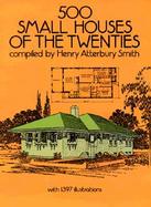 500 Small Houses of the Twenties cover