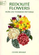 Redoute Flowers Iron-On Transfer Patterns cover
