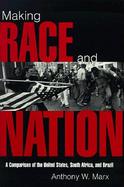 Making Race and Nation A Comparison of South Africa, the United States, and Brazil cover