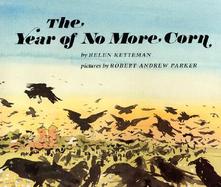 The Year of No More Corn cover