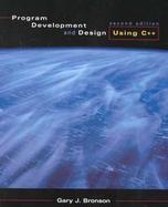 Program Development and Design Using C++ cover