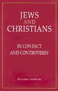 Jews and Christians in Contact and Controversy cover
