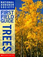 National Audubon Society First Field Guide Trees cover