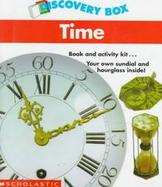 Time: Book and Activity Kit...Your Own Sundial and Hourglass Inside! cover