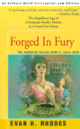 Forged in Fury The American Palace Book 2, 1814-1829 cover