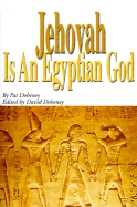 Jehovah Is an Egyptian God cover