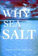 Why the Sea Is Salt Poems of Love and Loss cover