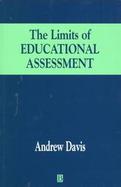 The Limits of Educational Assessment cover