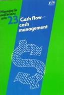 Cash Flow - Cash Management cover