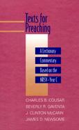 Texts for Preaching A Lectionary Commentary Based on the Nrsv, Year C (volume3) cover