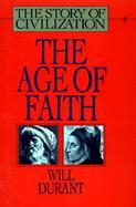 Story of Civilization: The Age of Faith cover