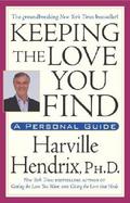 Keeping the Love You Find A Guide for Singles cover