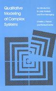 Qualitative Modeling of Complex Systems: An Introduction to Loop Analysis and Time Averaging cover