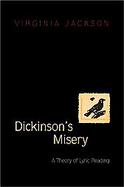 Dickinson's Misery A Theory Of Lyric Reading cover