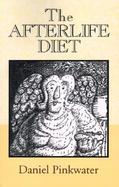 The Afterlife Diet cover