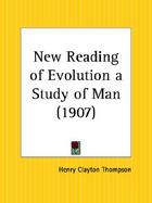 New Reading of Evolution a Study of Man 1907 cover