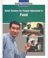 Great Careers for People Interested in Food (volume3) cover