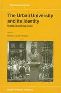 The Urban University and Its Identity Roots, Location, Roles cover