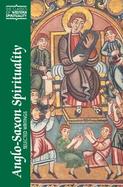 Anglo-Saxon Spirituality Selected Writings cover