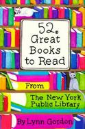 52 Great Books to Read From the New York Public Library cover