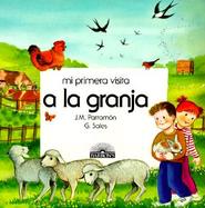 Mi Primera Visita a la Granja / My First Visit to a Farm cover