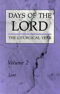 Days of the Lord The Liturgical Year  Lent (volume2) cover