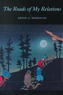 The Roads of My Relations Stories cover