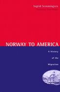 Norway to America A History of the Migration cover