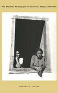 The Brazilian Photographs of Genevieve Naylor, 1940-1942 cover