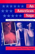 An American Saga The Story of Helen Thomas and Simon Flexner cover