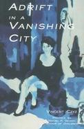 Adrift in a Vanishing City cover