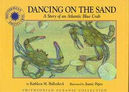 Dancing on the Sand A Story of an Atlantic Blue Crab cover