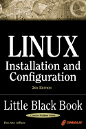 Linux Installation and Configuration Little Black Book cover