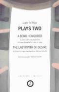 Plays Two A Bond Honoured/The Labyrinth of Desire cover