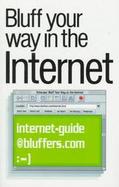Bluff Your Way on the Internet cover