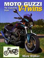 Moto Guzzi V-Twins: The Complete Story cover