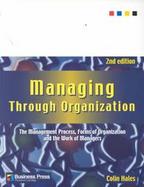 Managing Through Organization cover