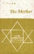 The Mother With Letters on the Mother and Translations of Prayers and Meditations cover