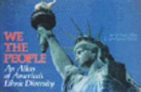 We the People: Atlas of American Ethnic Diversity cover