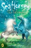 Sea Horses: The Talisman cover