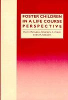 Foster Children in Life Course Perspectives The Casey Family Program Experience cover