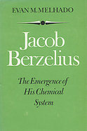 Jacob Berzelius The Emergence of His Chemical System cover