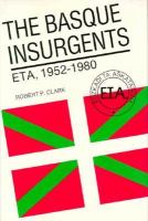 The Basque Insurgents: ETA, 1952-1980 cover