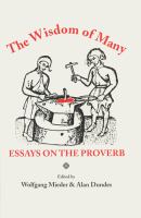 The Wisdom of Many Essays on the Proverb cover